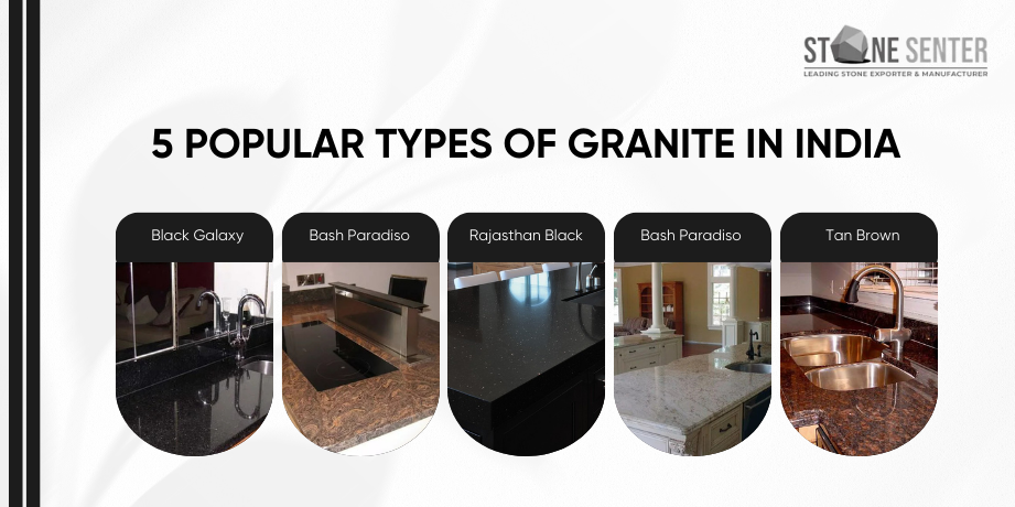 5 Popular Types of Granite in India